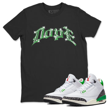 Air Jordan 3 Lucky Green Sneaker Match Tees Dope Sneaker Tees AJ3 Lucky Green Sneaker Release Tees Unisex Shirts Black 1