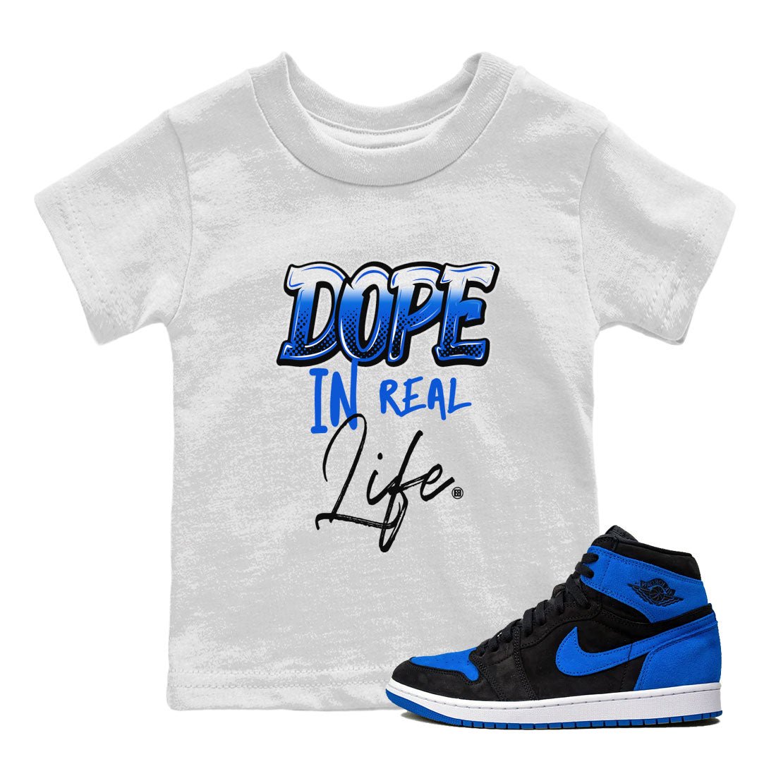 Jordan 1 High OG Royal Reimagined shirt to match jordans Dope In Real Life sneaker tees Air Jordan 1 Royal Reimagined SNRT Sneaker Release Tees Crew Neck T-ShirtBaby Toddler White 1 T-Shirt