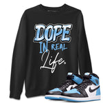 Air Jordan 1 Retro High OG UNC Toe Shirt to match Jordans Dope In Real Life Sneaker Tees Air Jordan 1 High OG UNC Toe SNRT Sneaker Release Tees Crew Neck T-Shirts Black 1