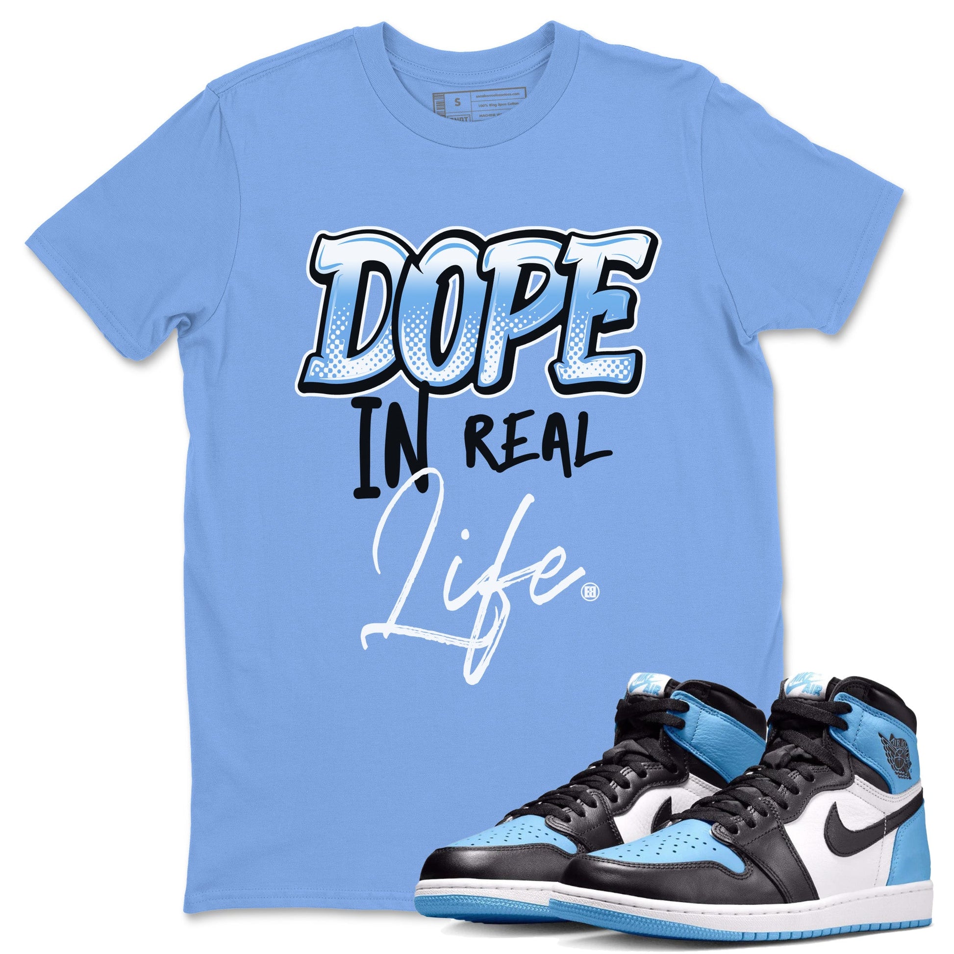 Air Jordan 1 Retro High OG UNC Toe Shirt to match Jordans Dope In Real Life Sneaker Tees Air Jordan 1 High OG UNC Toe SNRT Sneaker Release Tees Crew Neck T-Shirts Carolina Blue 1