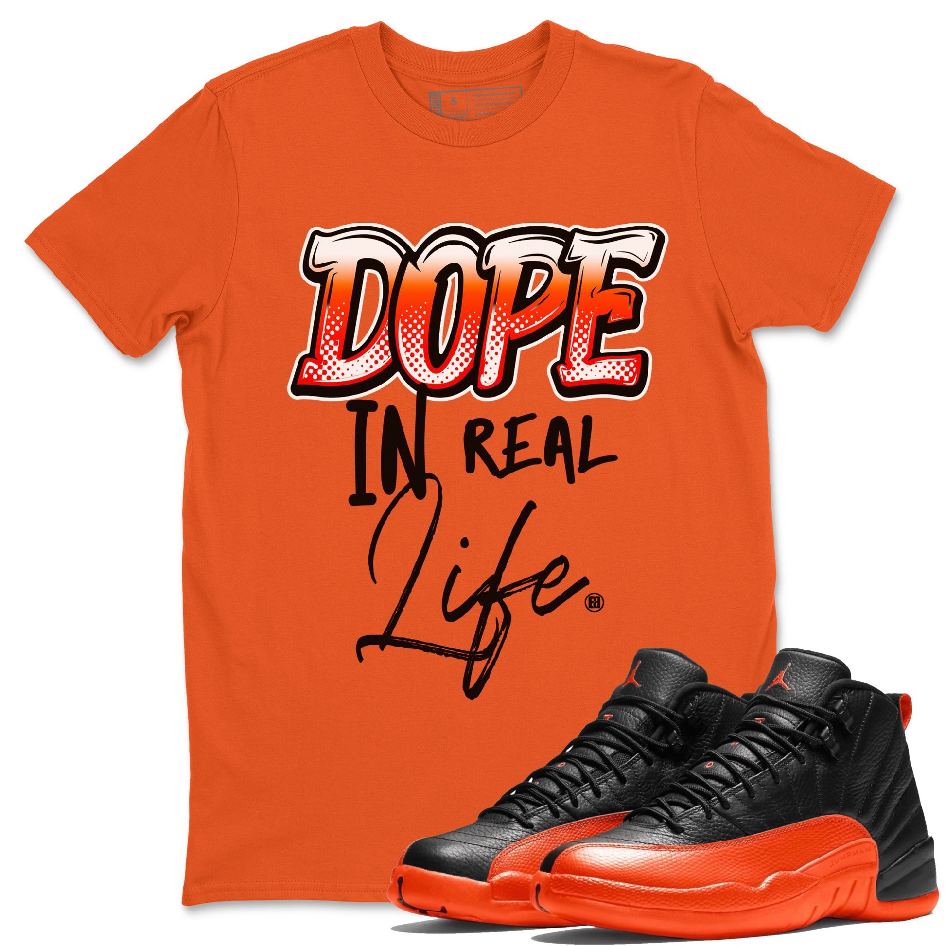 Air Jordan 12 Brilliant Orange Sneaker Match Tees Dope In Real Life Sneaker Tees 12s Brilliant Orange Tee Unisex Shirts Orange 1