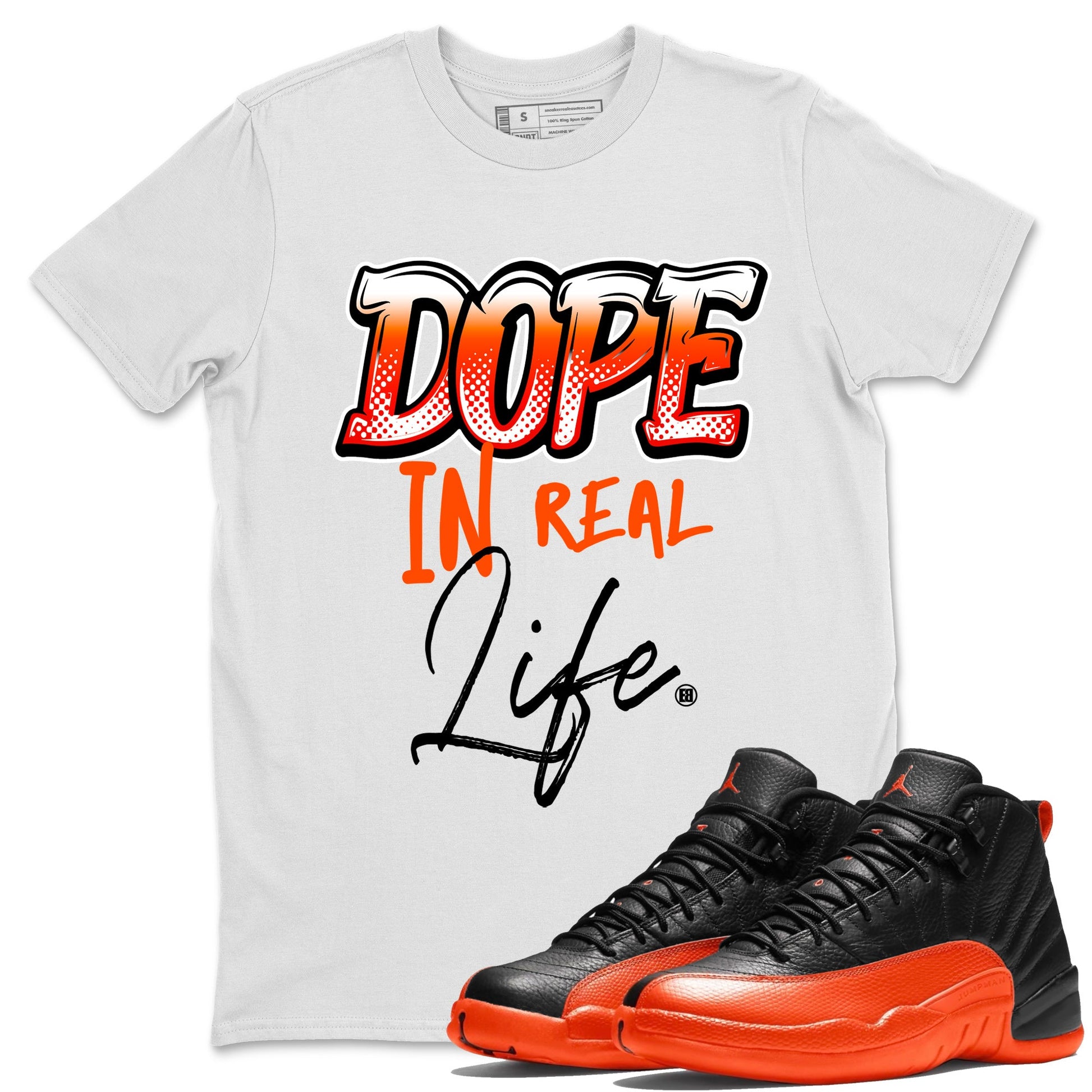 Air Jordan 12 Brilliant Orange Sneaker Match Tees Dope In Real Life Sneaker Tees 12s Brilliant Orange Tee Unisex Shirts White 1