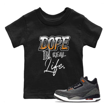 Air Jordan 3 Retro Fear shirt to match jordans Dope In Real Life sneaker tees Air Jordan 3 Fear SNRT Sneaker Release Tees Baby Toddler Black 1 T-Shirt