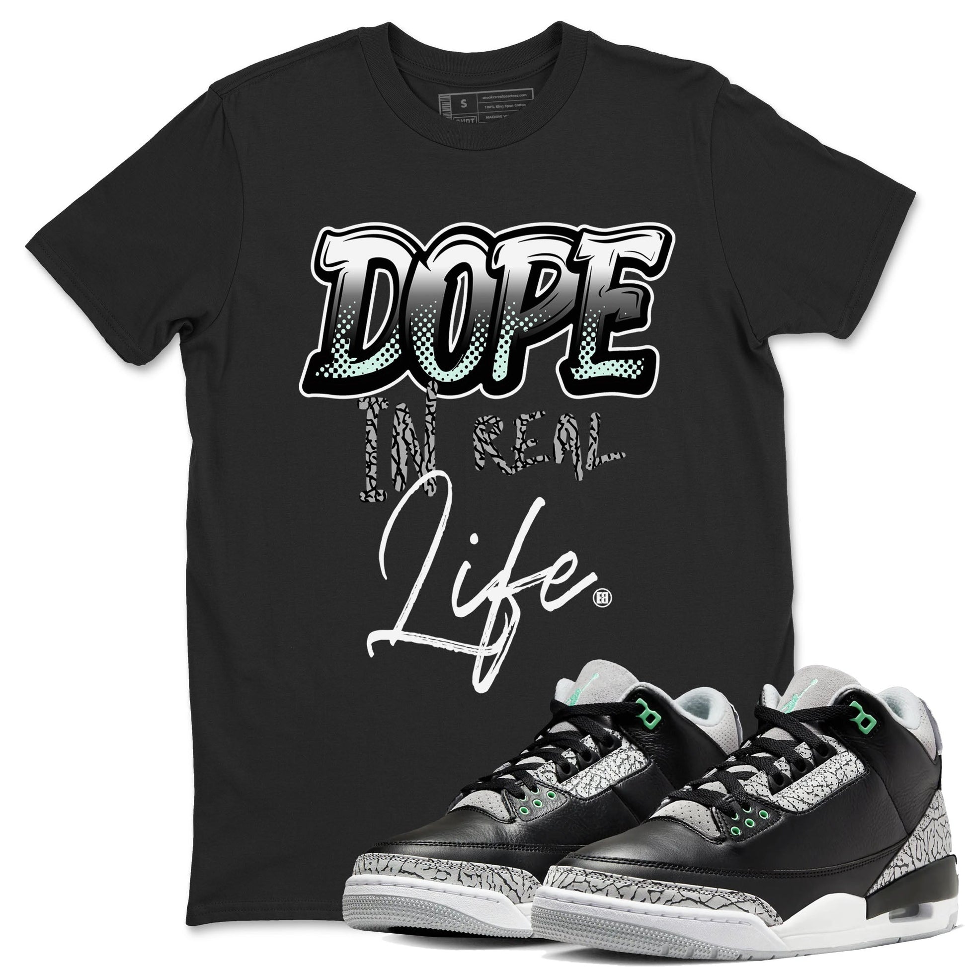 3s Green Glow shirt to match jordans Dope In Real Life sneaker tees Air Jordan 3 Green Glow SNRT Sneaker Release Tees unisex cotton Black 1 crew neck shirt