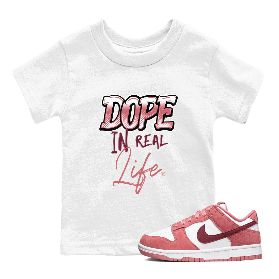 Dunk Low Valentine's Day shirt to match jordans Dope In Real Life sneaker tees Dunk Valentines Day 2024 SNRT Sneaker Tees Casual Crew Neck T-Shirt Baby Toddler White 1 T-Shirt