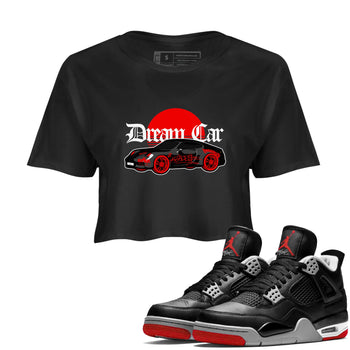 Air Jordan 4 Bred Reimagined shirt to match jordans Dream Car sneaker tees AJ4 Bred Reimagined SNRT Sneaker Release Tees Black 1 crop length shirt