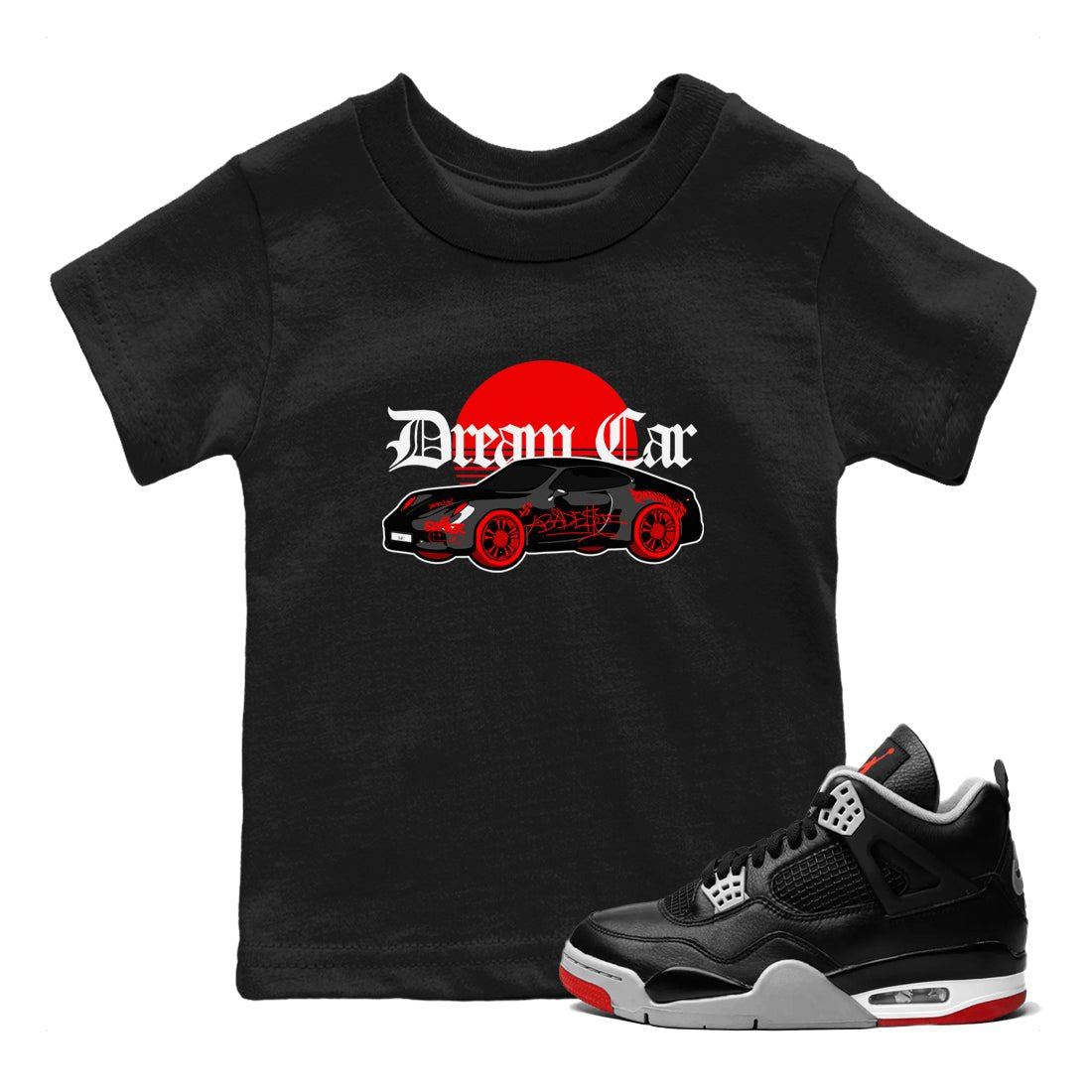 Air Jordan 4 Bred Reimagined shirt to match jordans Dream Car sneaker tees AJ4 Bred Reimagined SNRT sneaker release tees baby toddler Black 1 cotton Shirt