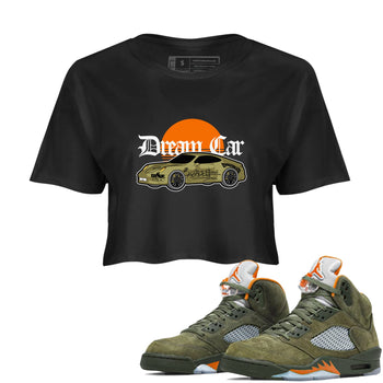Air Jordan 5 Olive shirt to match jordans Dream Car sneaker tees AJ5 Olive SNRT Sneaker Release Tees Black 1 crop length shirt