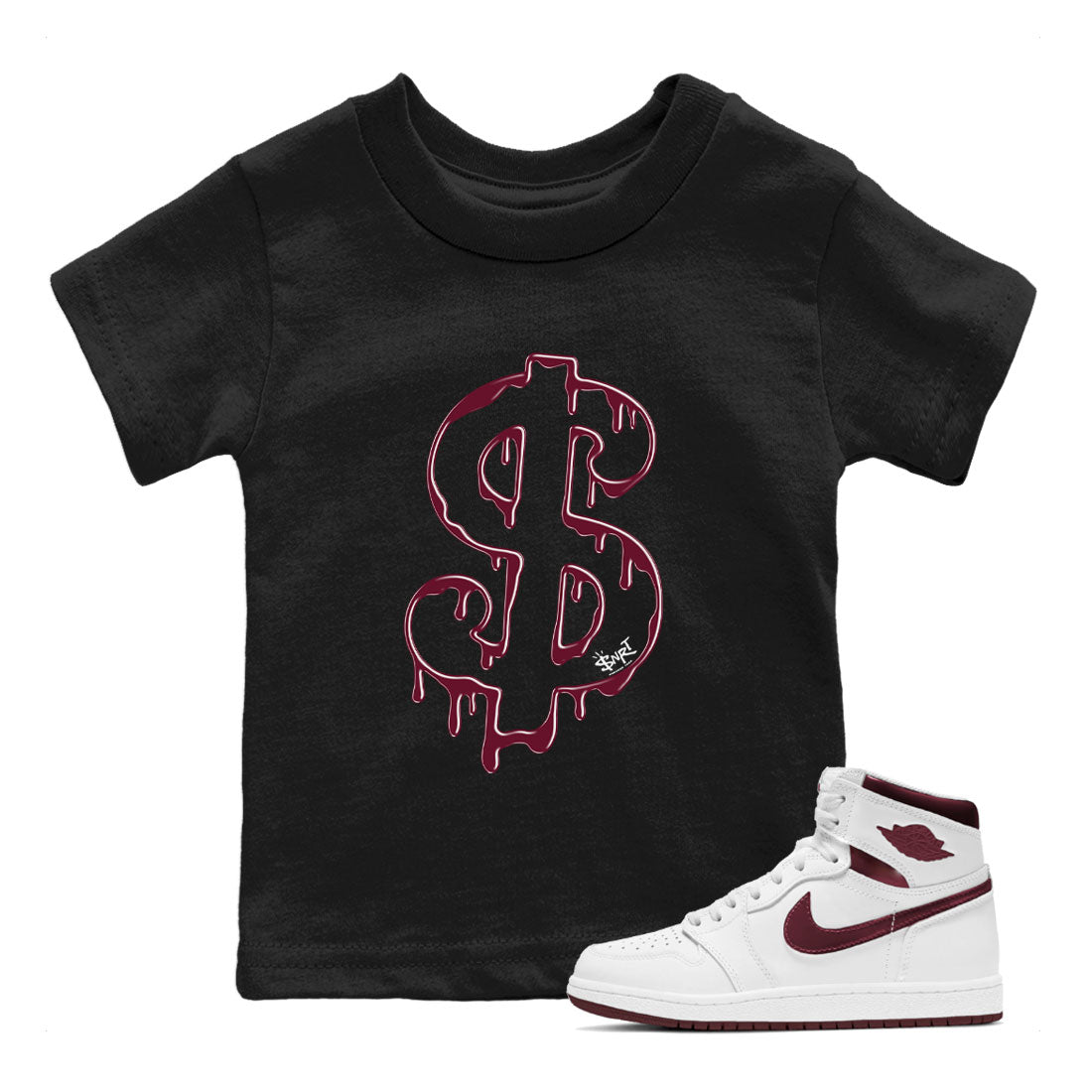 AJ1 Metallic Burgundy shirt to match jordans Dripping Dollar sneaker match tee Air Jordan 1 Metallic Burgundy SNRT Sneaker Tees baby toddler Black 1 cotton Shirt