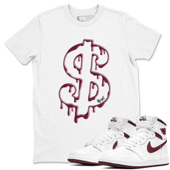 AJ1 Metallic Burgundy shirt to match jordans Dripping Dollar sneaker match tee Air Jordan 1 Metallic Burgundy SNRT Sneaker Tees unisex cotton White 1 crew neck shirt