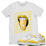 Air Jordan 11 Yellow Python Sneaker Match Tees Drop Acid Not Bombs Sneaker Tees Air Jordan 11 Snakeskin Shirts Unisex Shirts White 1