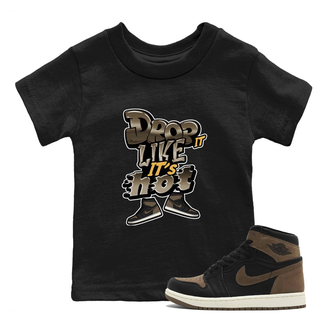 Air Jordan 1 Palomino shirt to match jordans Drop It Like It's Hot sneaker tees AJ1 High Palomino SNRT Sneaker Release Tees Baby Toddler Black 1 T-Shirt