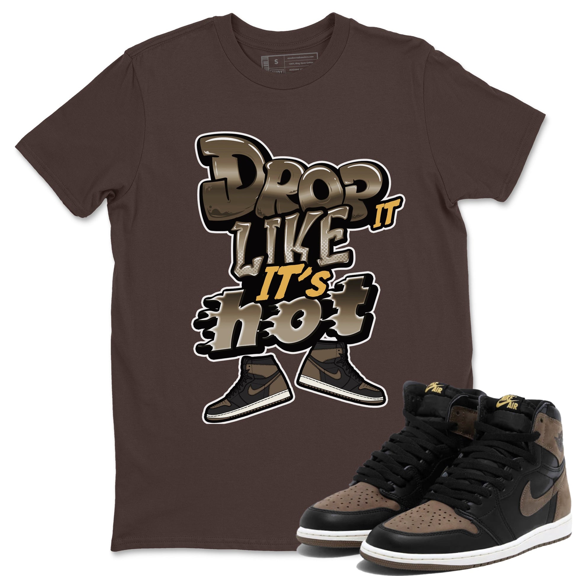 Air Jordan 1 Palomino shirt to match jordans Drop It Like It's Hot sneaker tees AJ1 High Palomino SNRT Sneaker Release Tees Unisex Dark Chocolate 1 T-Shirt