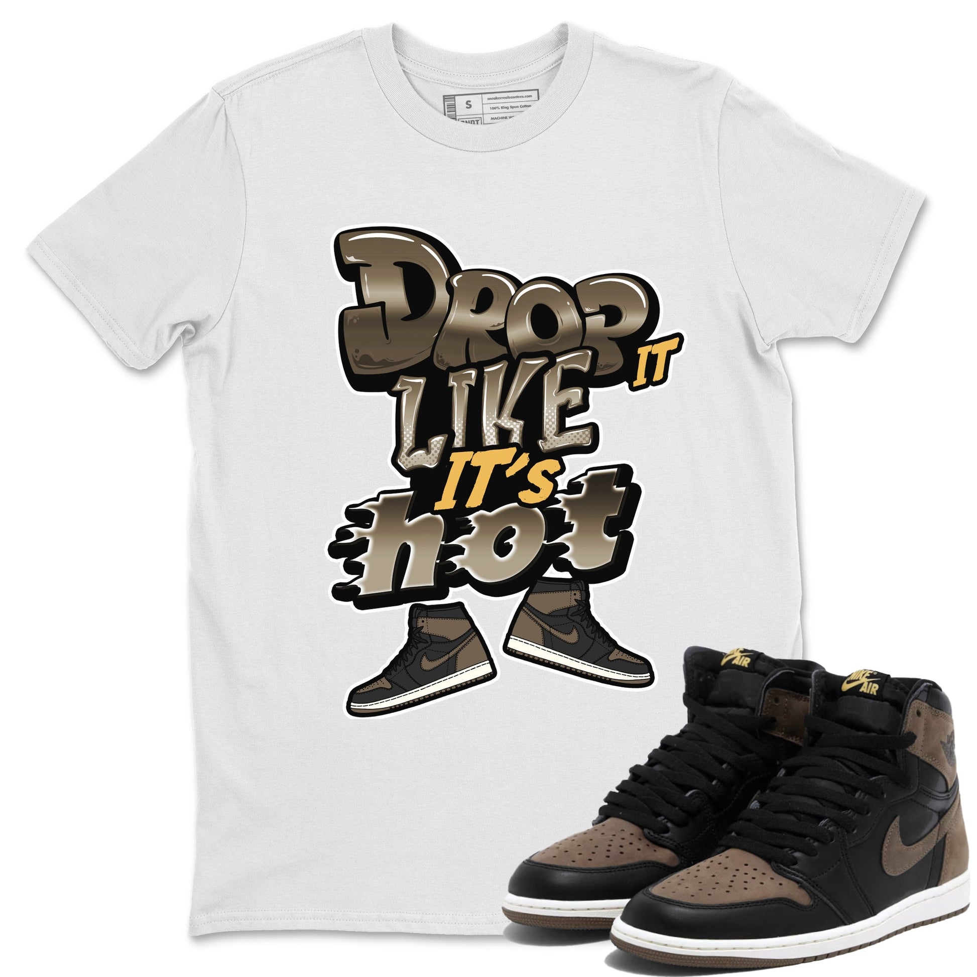 Air Jordan 1 Palomino shirt to match jordans Drop It Like It's Hot sneaker tees AJ1 High Palomino SNRT Sneaker Release Tees Unisex White 1 T-Shirt