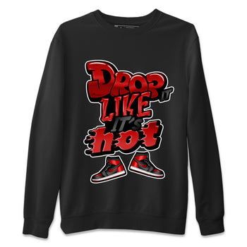 Air Jordan 1 Satin Bred shirt to match jordans Drop It Like It's Hot sneaker tees AJ1 Satin Bred SNRT Sneaker Release Tees Unisex Black 2 T-Shirt