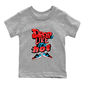 Air Jordan 1 UNC to Chicago shirt to match jordans Drop It Like It's Hot sneaker tees AJ1 UNC to Chicago SNRT Sneaker Release Tees Baby Toddler Heather Grey 2 T-Shirt