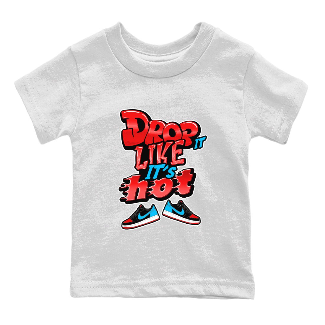 Air Jordan 1 UNC to Chicago shirt to match jordans Drop It Like It's Hot sneaker tees AJ1 UNC to Chicago SNRT Sneaker Release Tees Baby Toddler White 2 T-Shirt