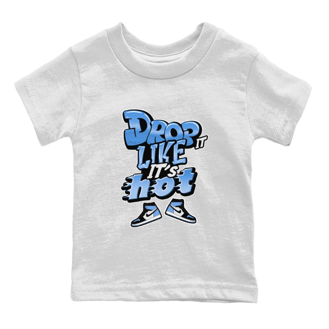 Air Jordan 1 UNC Toe shirt to match jordans Drop It Like It's Hot sneaker tees AJ1 UNC Toe SNRT Sneaker Release Tees Baby Toddler White 2 T-Shirt