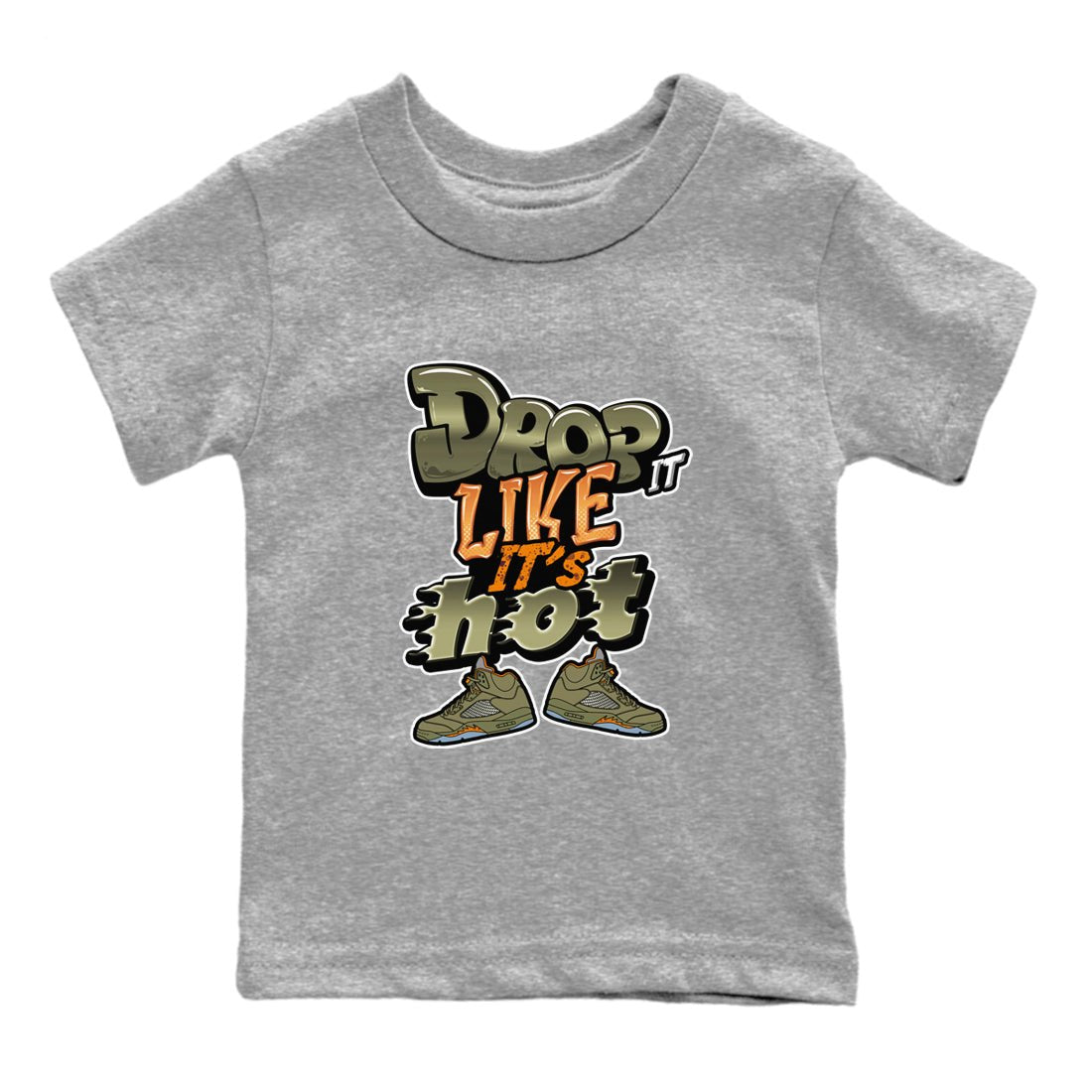5s Olive shirt to match jordans Drop It Like It's Hot sneaker tees Air Jordan 5 Olive SNRT sneaker release tees baby toddler Heather Grey 2 cotton Shirt