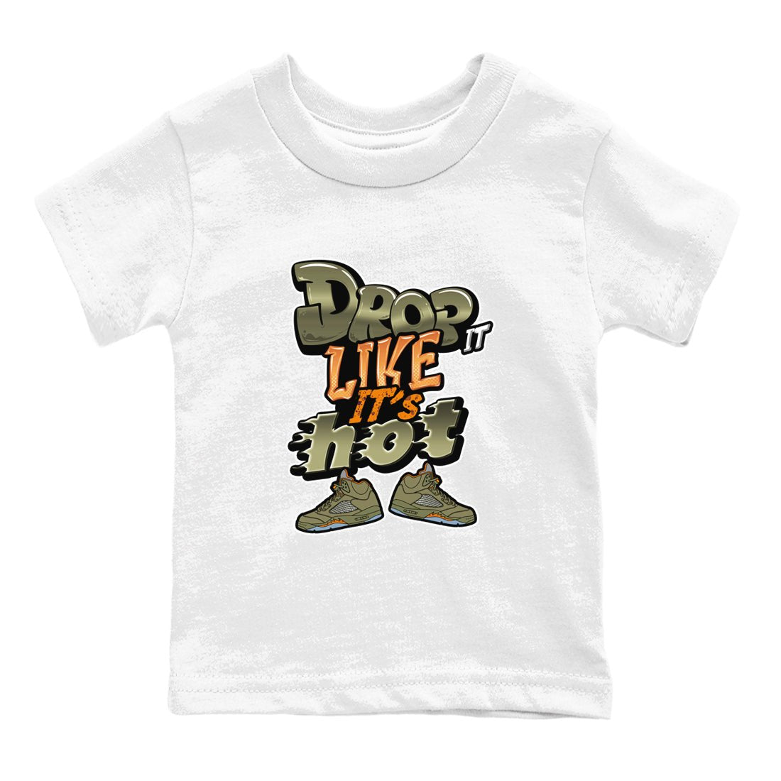 5s Olive shirt to match jordans Drop It Like It's Hot sneaker tees Air Jordan 5 Olive SNRT sneaker release tees baby toddler White 2 cotton Shirt