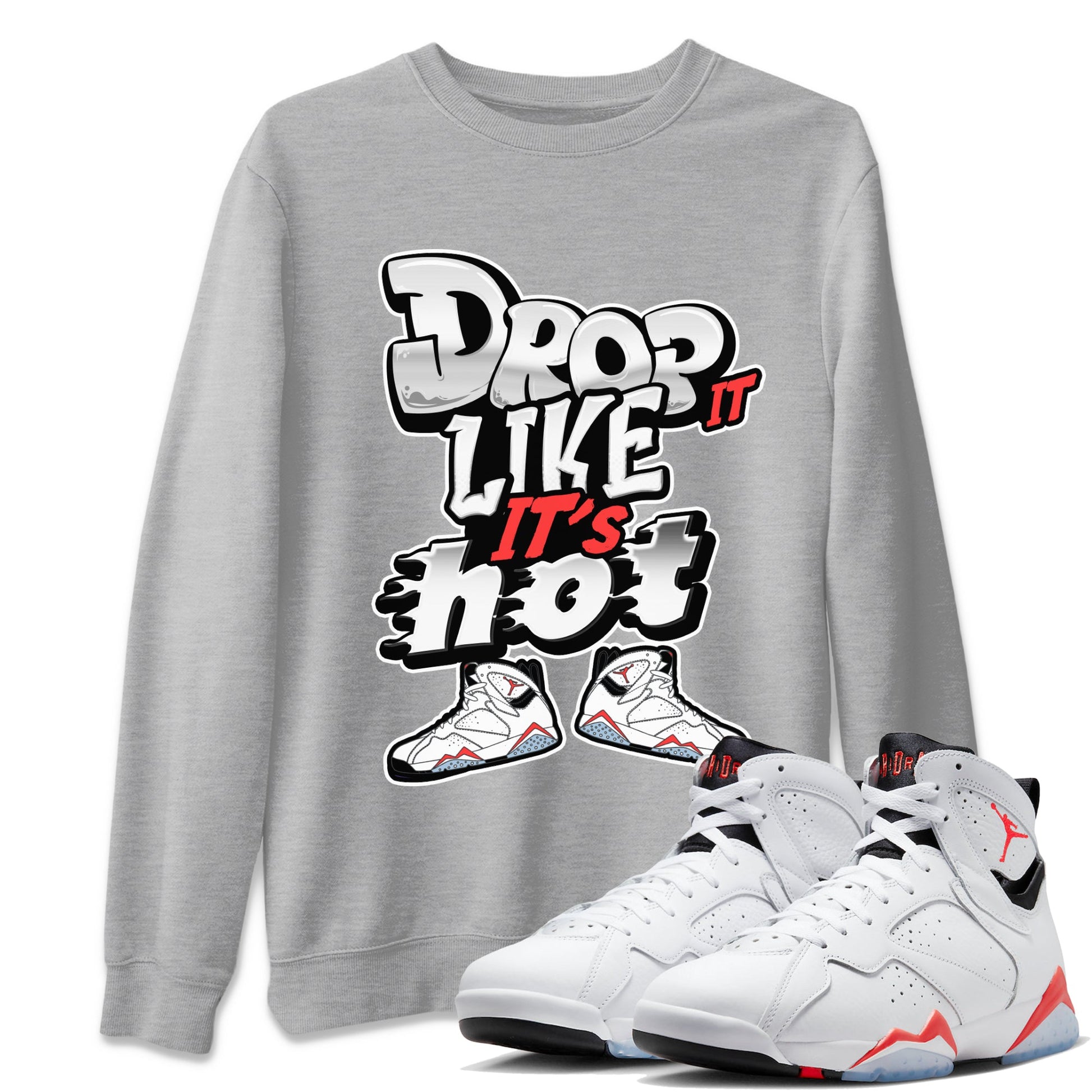 Air Jordan 7 White Infrared shirt to match jordans Drop It Like It's Hot sneaker tees AJ7 White Infrared SNRT Sneaker Release Tees Unisex Heather Grey 1 T-Shirt