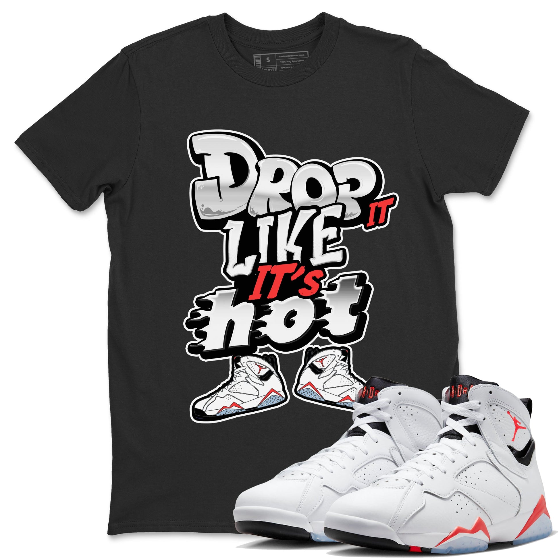 Air Jordan 7 White Infrared shirt to match jordans Drop It Like It's Hot sneaker tees AJ7 White Infrared SNRT Sneaker Release Tees Unisex Black 1 T-Shirt