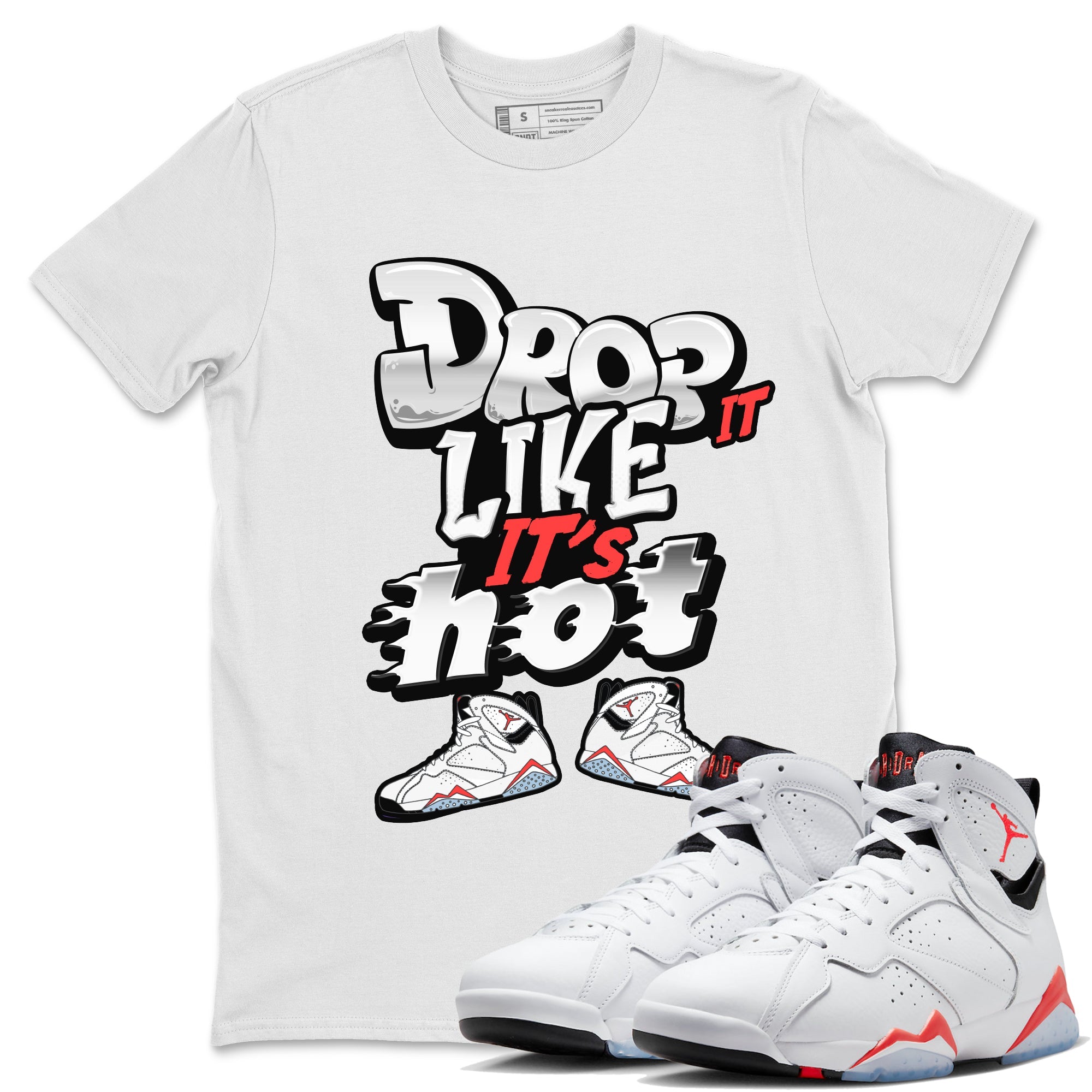 Air Jordan 7 White Infrared shirt to match jordans Drop It Like It's Hot sneaker tees AJ7 White Infrared SNRT Sneaker Release Tees Unisex White 1 T-Shirt