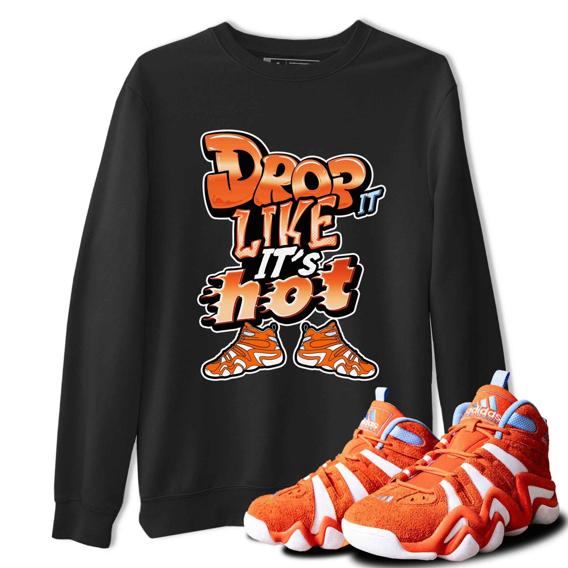 Crazy 8 Team Orange shirt to match jordans Drop It Like It's Hot sneaker tees Adidas Crazy 8 Team Orange SNRT Sneaker Release Tees Unisex Black 1 T-Shirt