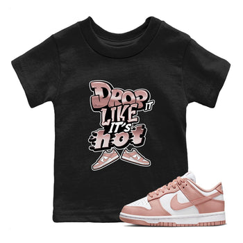 Dunk Rose Whisper shirt to match jordans Drop It Like It's Hot sneaker tees Nike Dunk LowRose Whisper SNRT Sneaker Release Tees Baby Toddler Black 1 T-Shirt