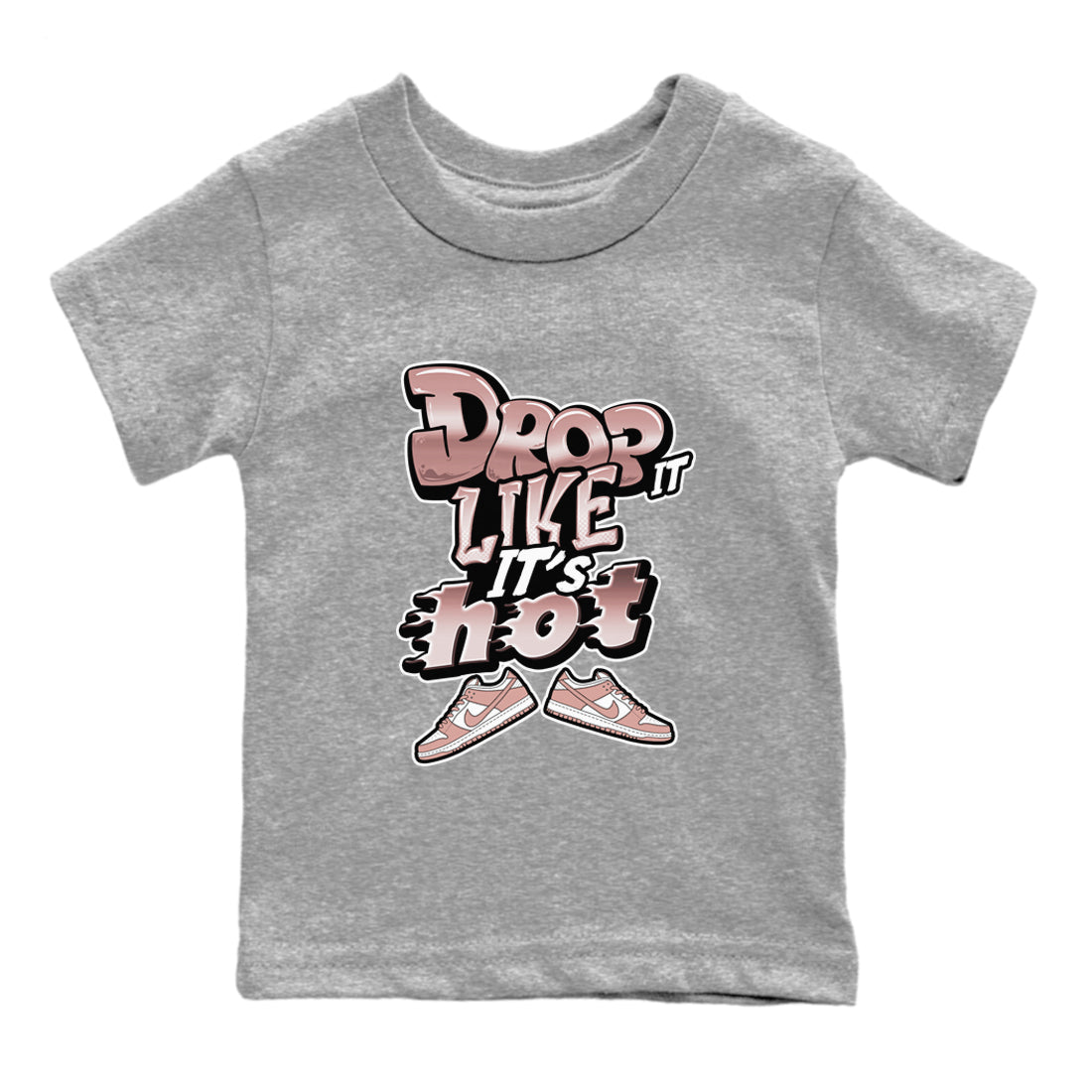 Dunk Rose Whisper shirt to match jordans Drop It Like It's Hot sneaker tees Nike Dunk LowRose Whisper SNRT Sneaker Release Tees Baby Toddler Heather Grey 2 T-Shirt