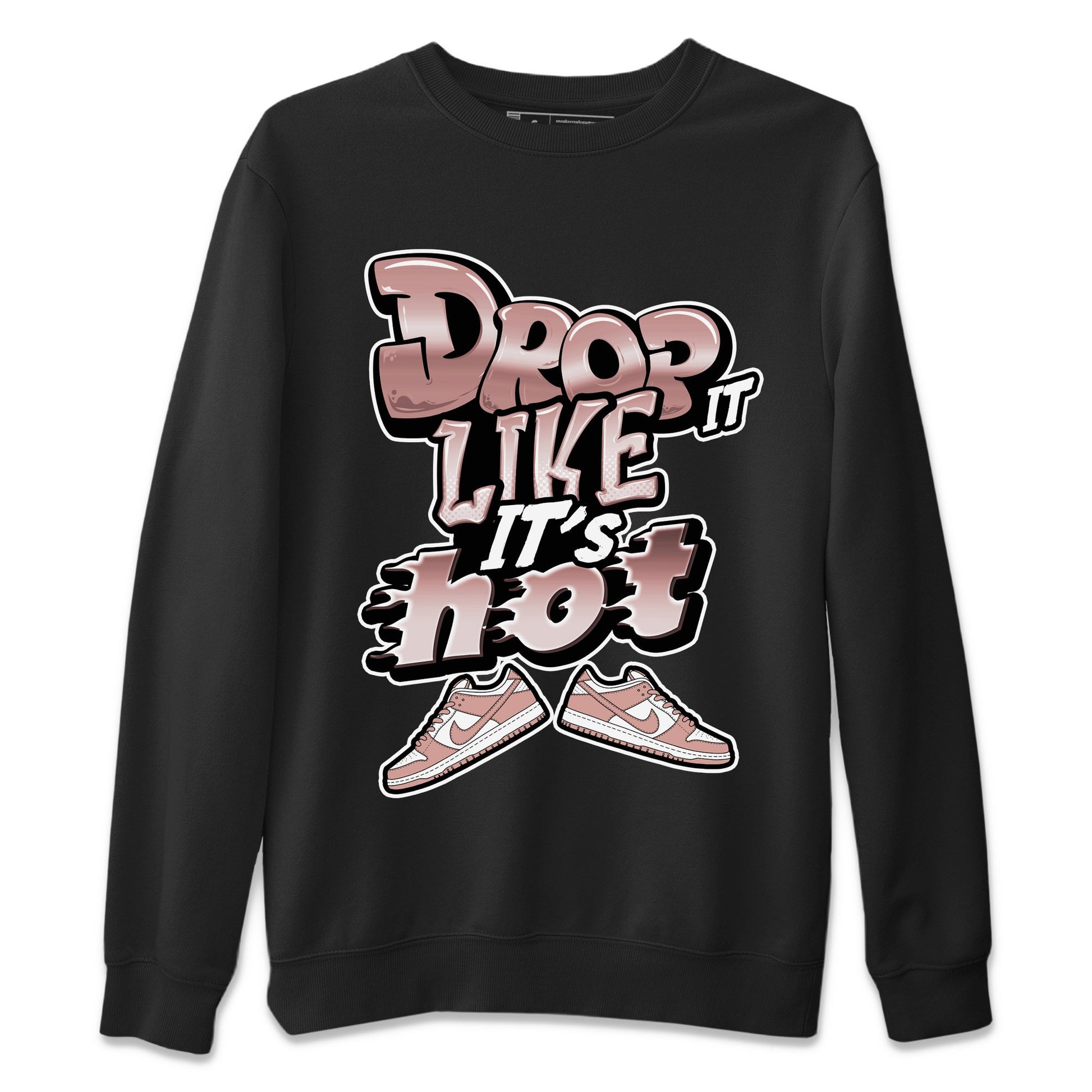 Dunk Rose Whisper shirt to match jordans Drop It Like It's Hot sneaker tees Nike Dunk LowRose Whisper SNRT Sneaker Release Tees Unisex Black 2 T-Shirt