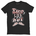 Dunk Rose Whisper shirt to match jordans Drop It Like It's Hot sneaker tees Nike Dunk LowRose Whisper SNRT Sneaker Release Tees Unisex Black 2 T-Shirt