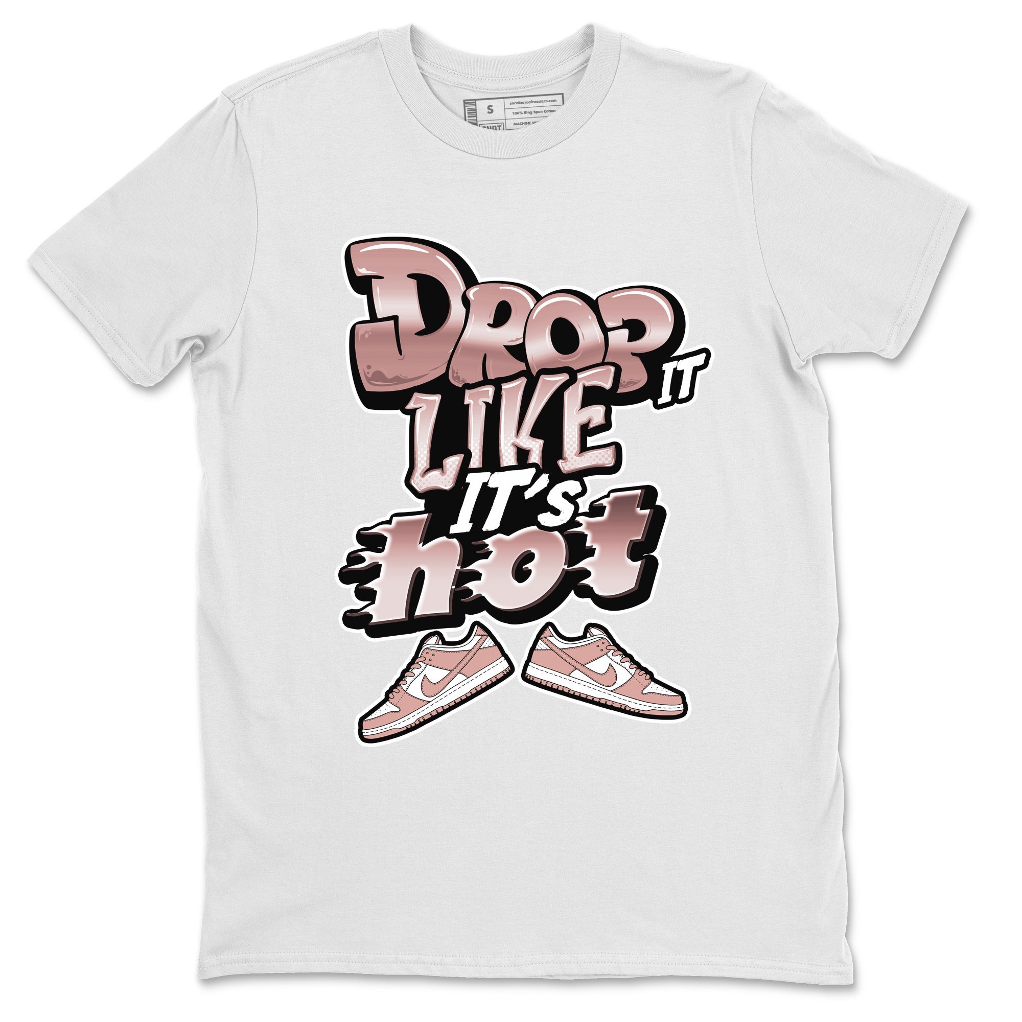 Dunk Rose Whisper shirt to match jordans Drop It Like It's Hot sneaker tees Nike Dunk LowRose Whisper SNRT Sneaker Release Tees Unisex White 2 T-Shirt