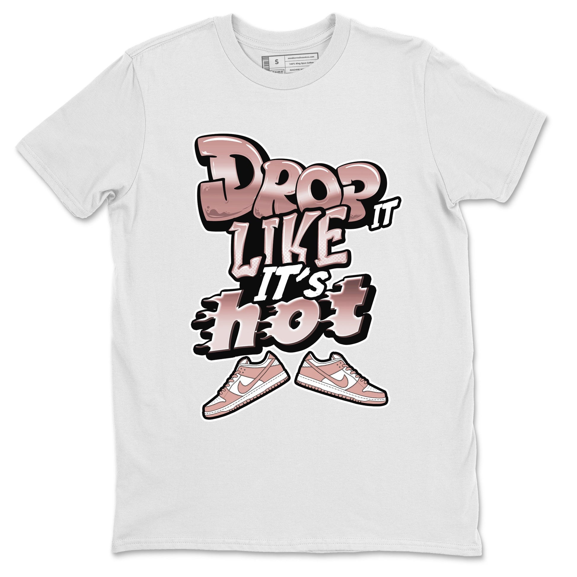 Dunk Rose Whisper shirt to match jordans Drop It Like It's Hot sneaker tees Nike Dunk LowRose Whisper SNRT Sneaker Release Tees Unisex White 2 T-Shirt