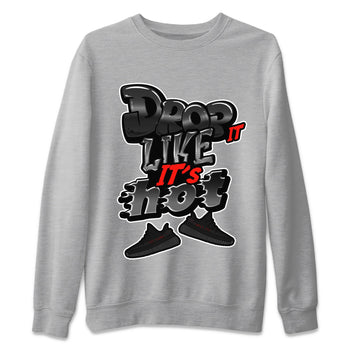 Yeezy 350 Bred shirt to match jordans Drop It Like It's Hot sneaker tees Adidas Yeezy Boost V2 350 Bred SNRT Sneaker Release Tees Unisex Heather Grey 2 T-Shirt