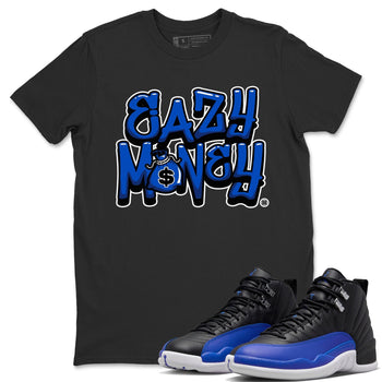 Jordan 12 Hyper Royal Sneaker Match Tees Easy Money Sneaker Tees Jordan 12 Hyper Royal Sneaker Release Tees Unisex Shirts