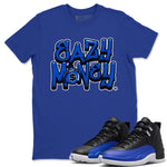Jordan 12 Hyper Royal Sneaker Match Tees Easy Money Sneaker Tees Jordan 12 Hyper Royal Sneaker Release Tees Unisex Shirts