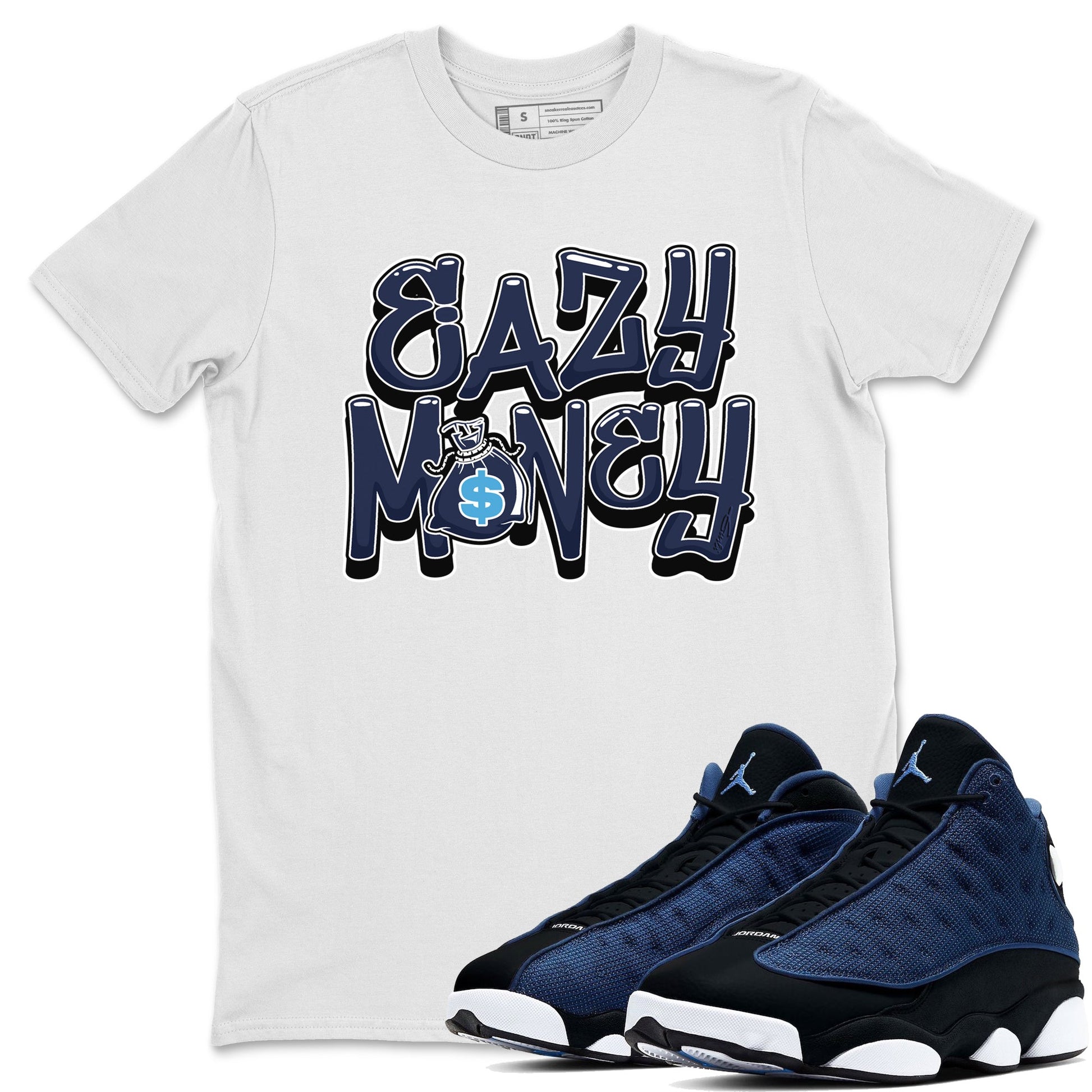 Jordan 13 Brave Blue Sneaker Match Tees Easy Money Sneaker Tees Jordan 13 Brave Blue Sneaker Release Tees Unisex Shirts