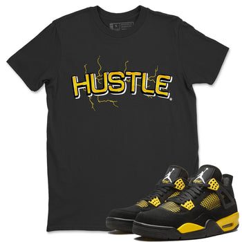 Air Jordan 4 Thunder Sneaker Match Tees Electric Hustle Sneaker Tees Air Jordan 4 Retro Thunder Sneaker Release Tees Unisex Shirts Black 1