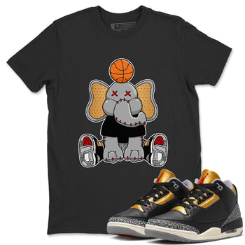Jordan 3 Black Gold Sneaker Match Tees Elephant Doll Sneaker Tees Jordan 3 Black Gold Sneaker Release Tees Unisex Shirts
