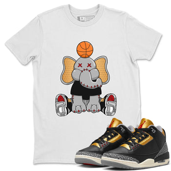 Jordan 3 Black Gold Sneaker Match Tees Elephant Doll Sneaker Tees Jordan 3 Black Gold Sneaker Release Tees Unisex Shirts
