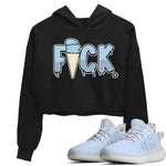 Yeezy 350 Mono Ice Sneaker Match Tees F*ck Sneaker Tees Yeezy 350 Mono Ice Sneaker Release Tees Women's Shirts