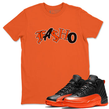 Air Jordan 12 Brilliant Orange Sneaker Match Tees Fasho Sneaker Tees AJ12 Brilliant Orange Sneaker Release Tees Unisex Shirts Orange 1