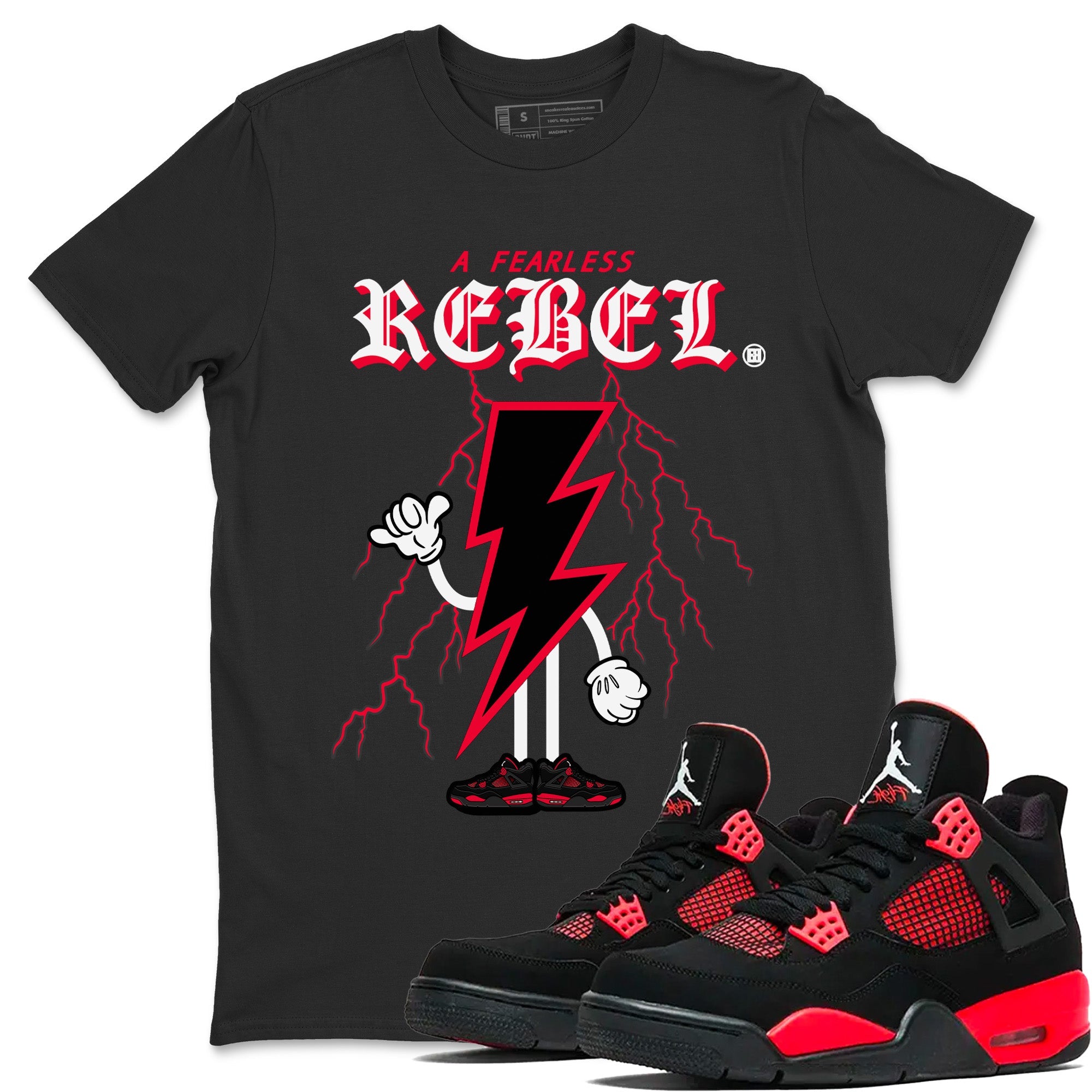 Air Jordan 4 Red Thunder Sneaker Match Tees Fearless Rebel Sneaker Tees Jordan 4 Retro Red Thunder Sneaker Release Tees Unisex Shirts Black 1