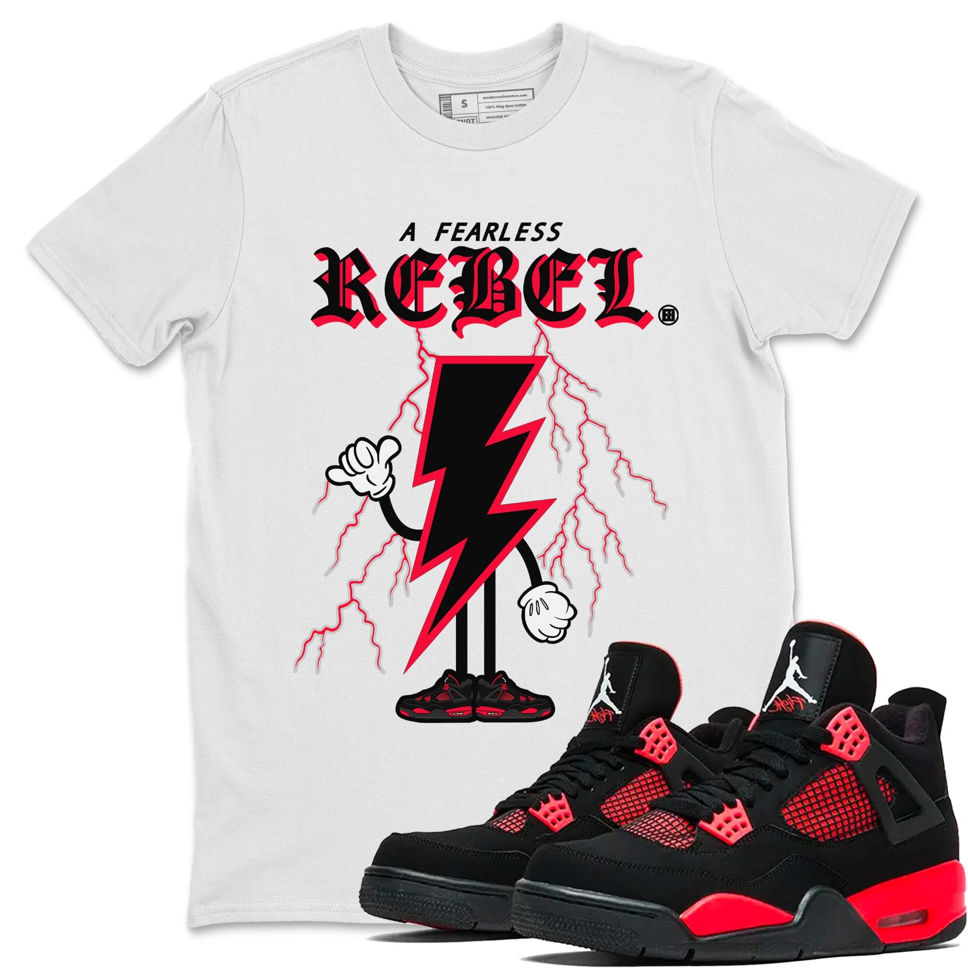 Air Jordan 4 Red Thunder Sneaker Match Tees Fearless Rebel Sneaker Tees Jordan 4 Retro Red Thunder Sneaker Release Tees Unisex Shirts White 1