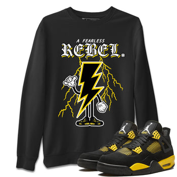 Air Jordan 4 Thunder Sneaker Match Tees Fearless Rebel Sneaker Tees Air Jordan 4 Retro Thunder Sneaker Release Tees Unisex Shirts Black 1