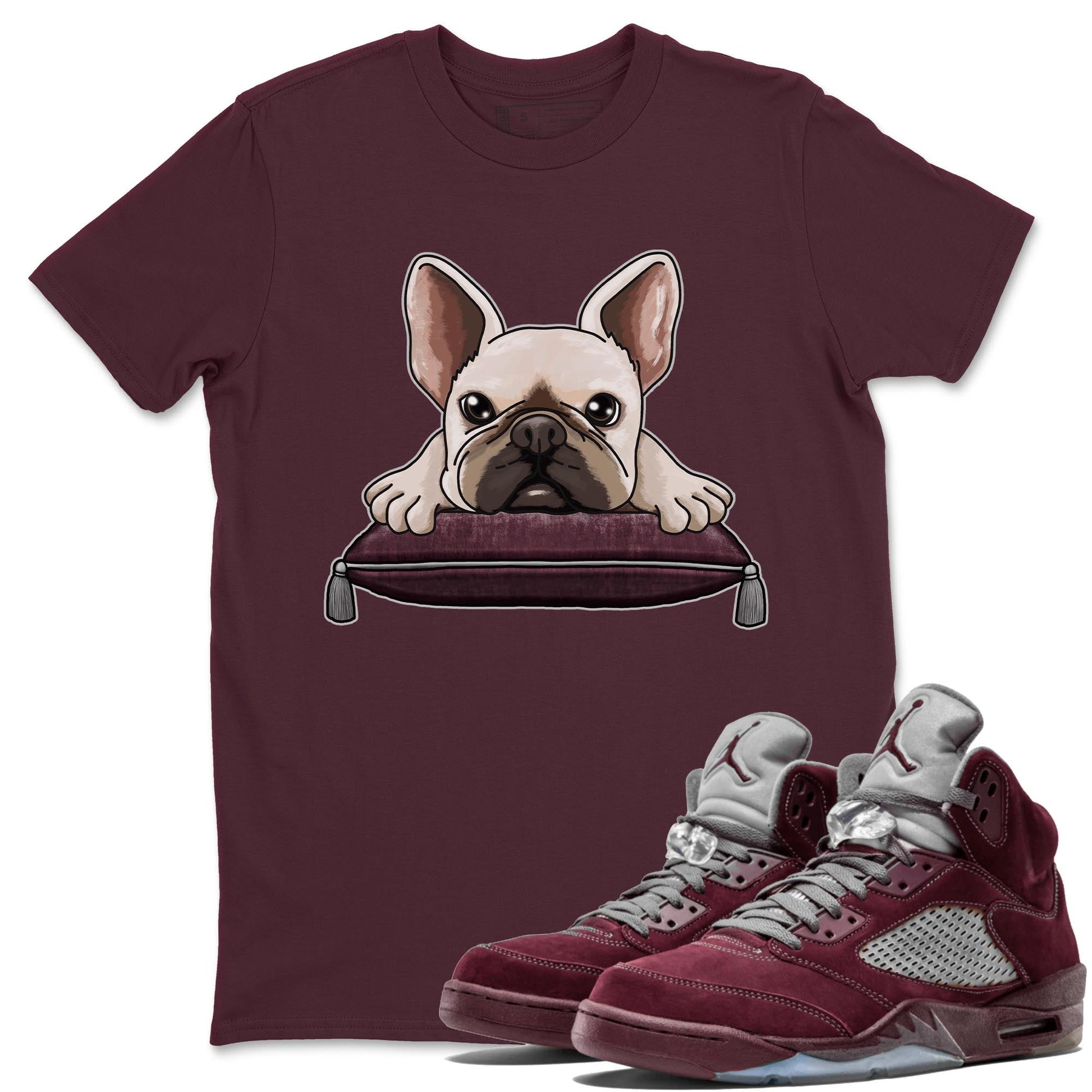 Jordan 5 Burgundy shirt to match jordans French Bulldog sneaker tees Crew Neck AJ5 Burgundy SNRT Sneaker Release Tees Unisex Casual Shirts Maroon 1 T-Shirt