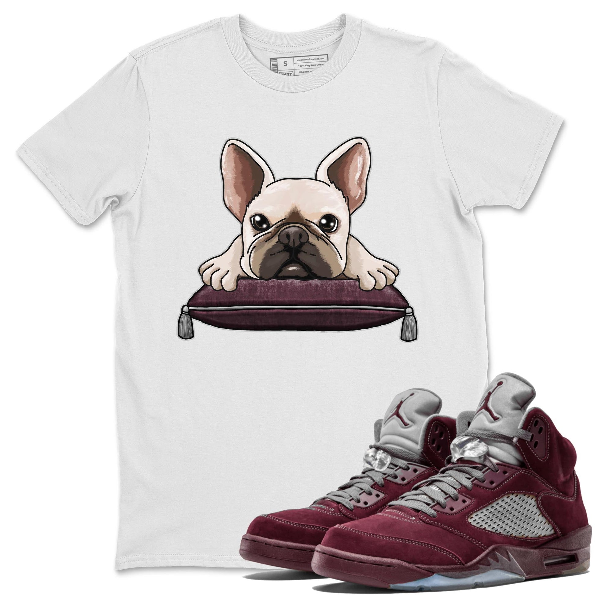 Jordan 5 Burgundy shirt to match jordans French Bulldog sneaker tees Crew Neck AJ5 Burgundy SNRT Sneaker Release Tees Unisex Casual Shirts White 1 T-Shirt