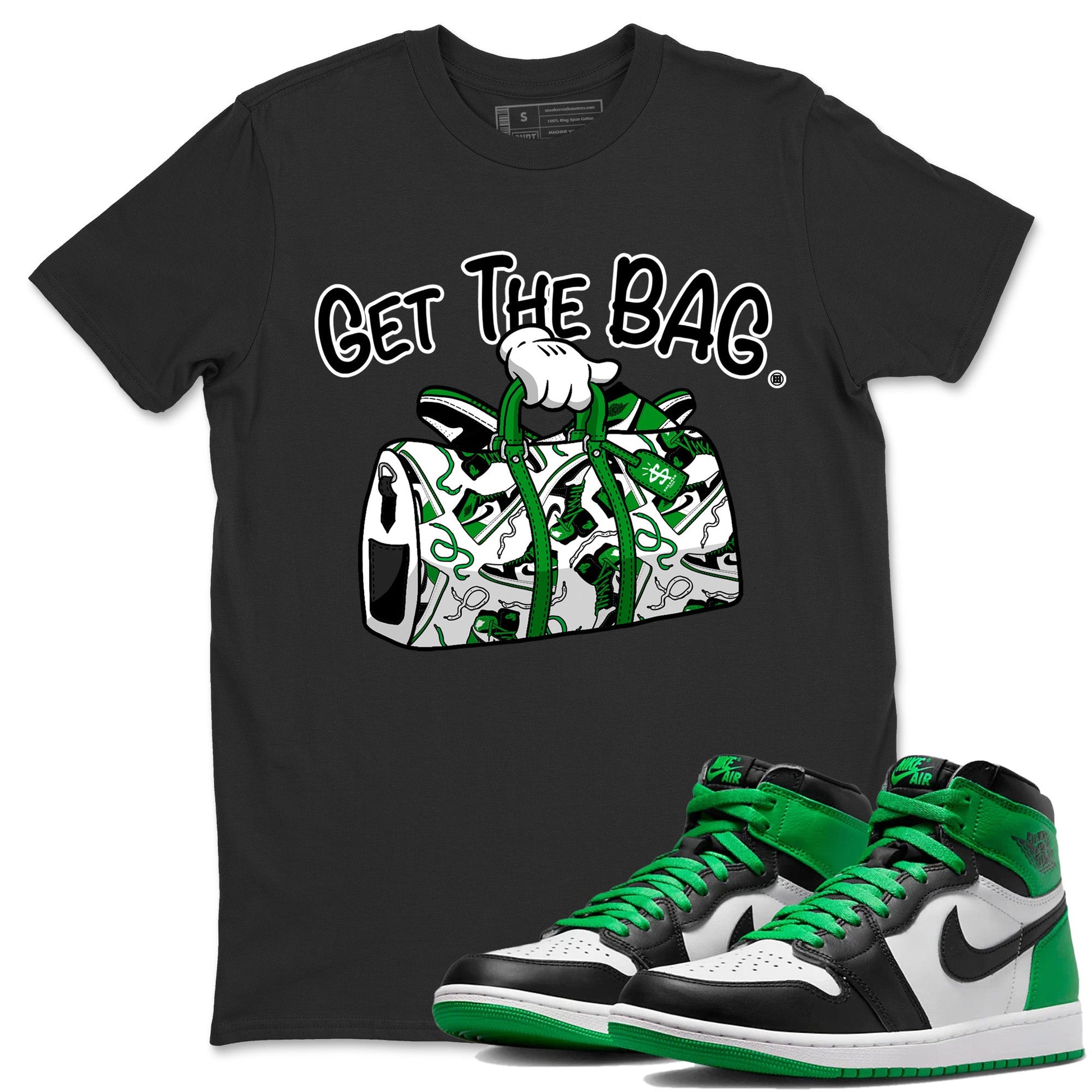Air Jordan 1 Celtics Sneaker Match Tees Get The Bag Sneaker Tees Air Jordan 1 Retro Celtics Sneaker Release Tees Unisex Shirts Black 1