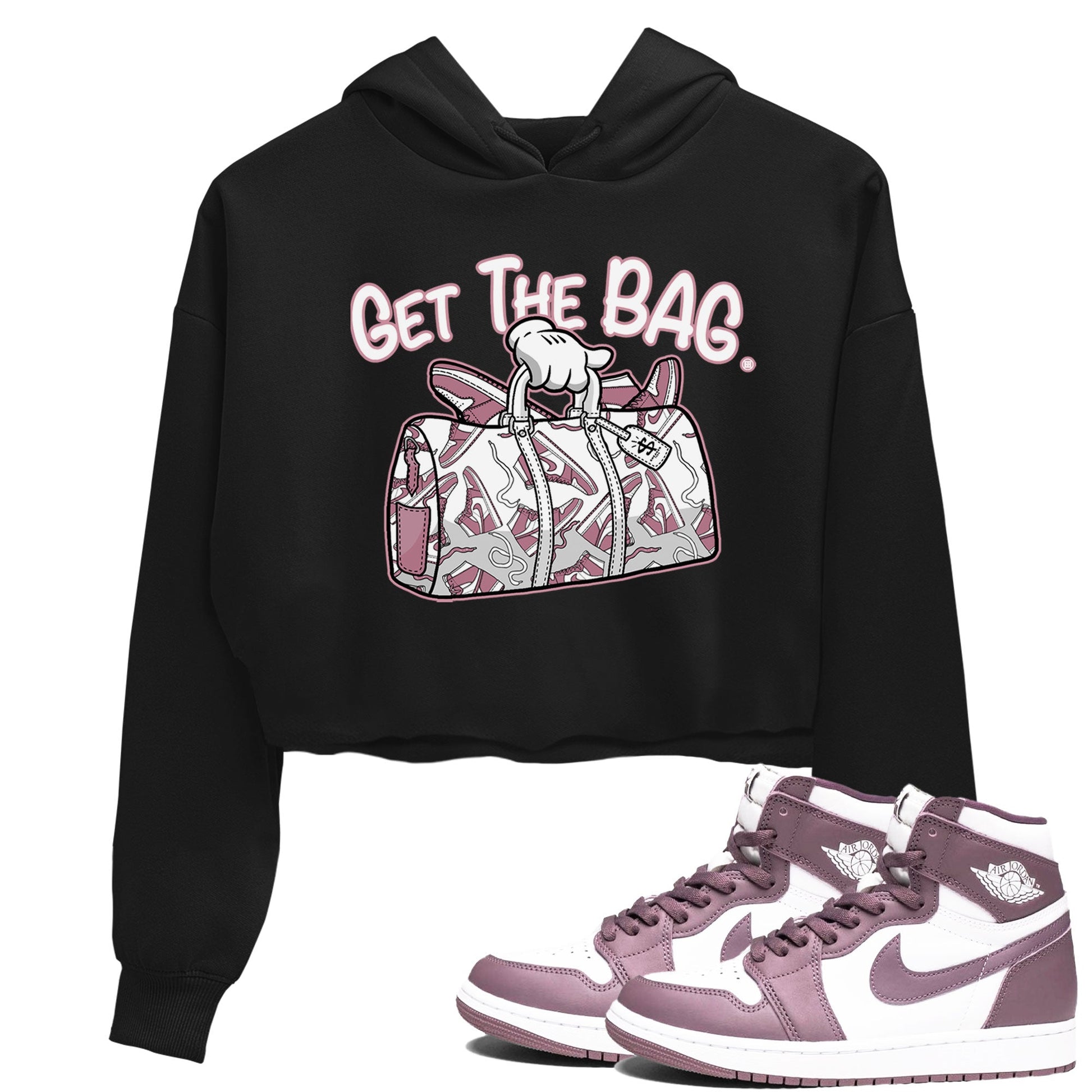 Air Jordan 1 Mauve shirt to match jordans Get The Bag sneaker tees AJ1 High OG Mauve SNRT Sneaker Release Tees Crew Neck T-ShirtBlack 1 Crop T-Shirt
